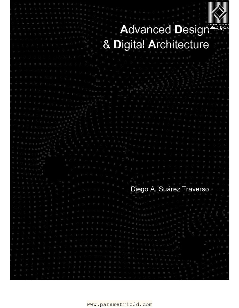کتاب Advanced Design and Digital Architecture