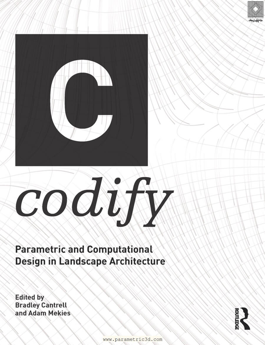 کتاب Codify: Parametric Design in Landscape Architecture